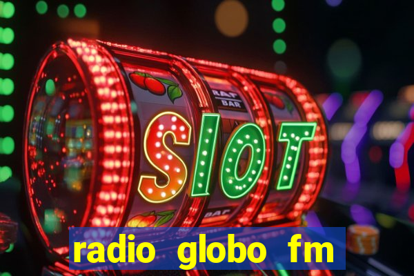 radio globo fm 90.1 salvador bahia